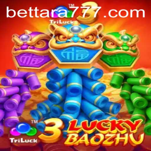 Exploring 3LuckyBaozhu: The Exciting Game Featuring Tara777