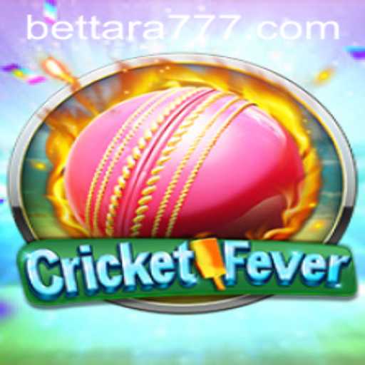Unleashing the Excitement of CricketFever with Tara777