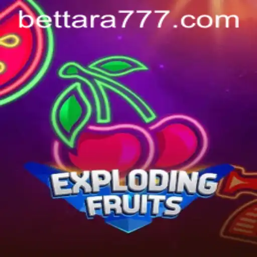 ExplodingFruits: Dive into a World of Fruit-Fueled Fun with Tara777